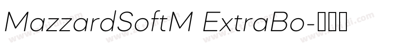 MazzardSoftM ExtraBo字体转换